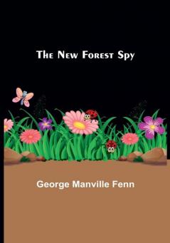 The New Forest Spy