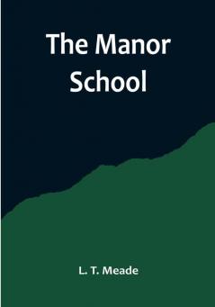 The Manor School