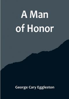 A Man of Honor