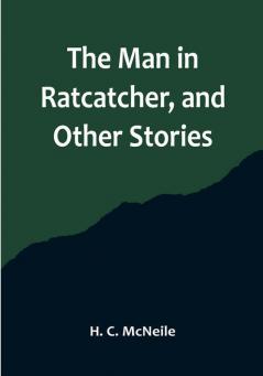 The Man in Ratcatcher and Other Stories