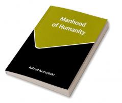 Manhood of Humanity