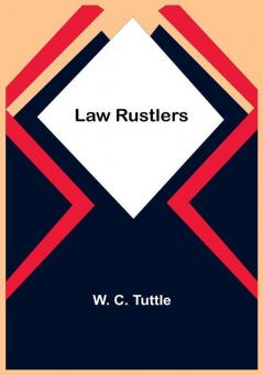 Law Rustlers