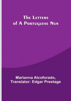 The Letters of a Portuguese Nun