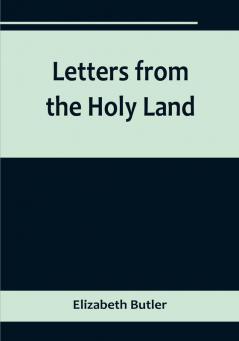 Letters from the Holy Land