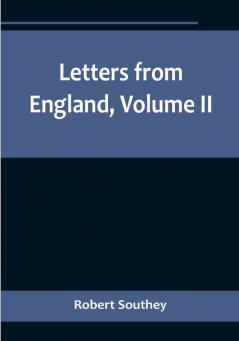 Letters from England| Volume II