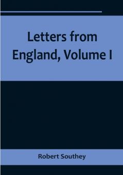 Letters from England| Volume I