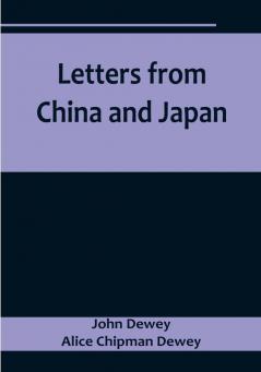 Letters from China and Japan