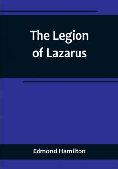 The Legion of Lazarus