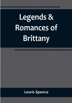 Legends & Romances of Brittany