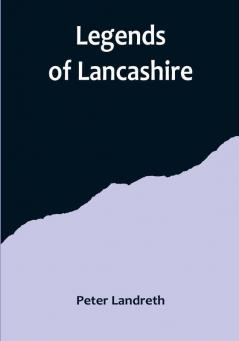 Legends of Lancashire