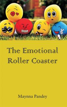 The Emotional Roller Coaster