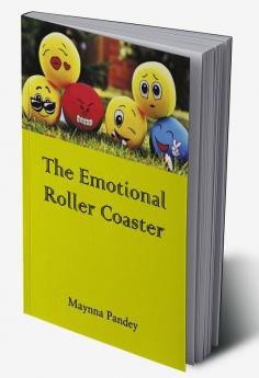 The Emotional Roller Coaster