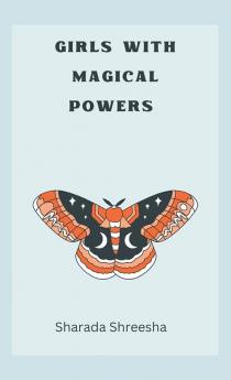 Girls with magical powers