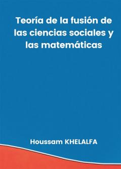 Teoría de la fusión de las ciencias sociales y las matemáticas