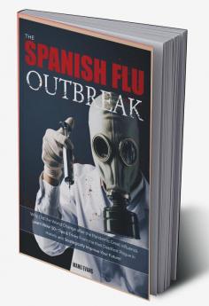 The Spanish Flu Outbreak