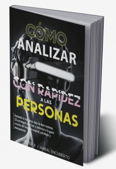 Cómo Analizar con Rapidez a las Personas