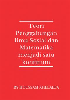 Teori Penggabungan Ilmu Sosial dan Matematika menjadi satu kontinum