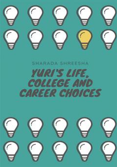 Yuri's life college and career choices