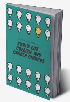 Yuri's life college and career choices