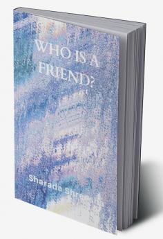 Who is a friend?