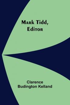 Mark Tidd Editor
