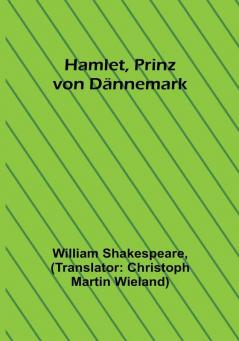 Hamlet Prinz von Dännemark