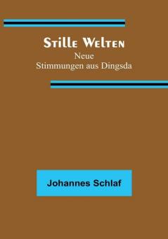 Stille Welten: Neue Stimmungen aus Dingsda