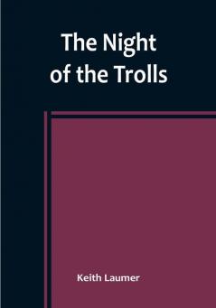 The Night of the Trolls