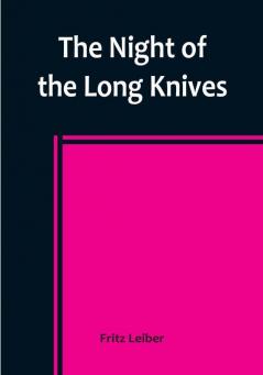 The Night of the Long Knives