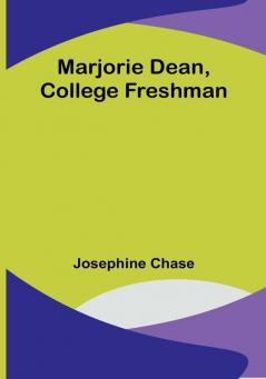 Marjorie Dean College Freshman