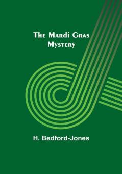 The Mardi Gras Mystery