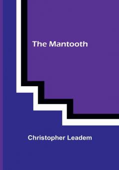 The Mantooth