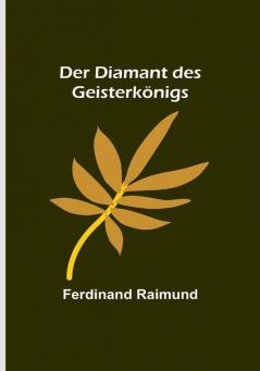 Der Diamant des Geisterkönigs