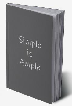 Simple is Ample