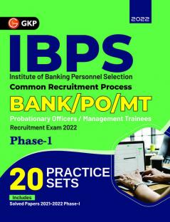 IBPS 2022 : Bank PO / MT Phase I - 20 Practice Sets by GKP