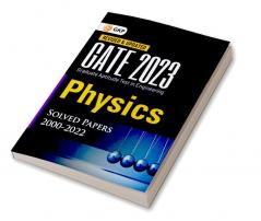 GATE 2023 : Physics - Solved Papers (2000-2022)