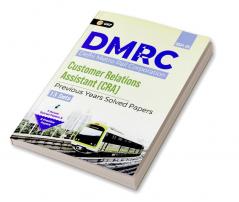 GKP DMRC 2024 : Customer Relations Assistant (CRA) - Previous Years' Solved Papers (13 Sets) (Includes solved papers from 2015-20)