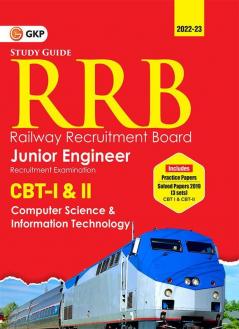RRB 2022-23 - Junior Engineer CBT -I & II - Computer Science & Information Technology - Guide by GKP