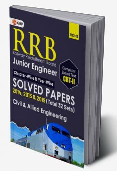 RRB 2022-23 - Junior Engineer CBT II : Chapter-Wise & Year-Wise solved Papers (2014 2015 & 2019) - Civil & Allied Engineering - 32 Sets by GKP