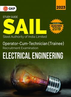 SAIL 2022 : Operator cum Technician (Trainee) - Electrical Engineering by GKP
