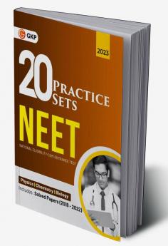NEET 2023 : 20 Practice Sets (Includes Solved Papers 2013-2022)
