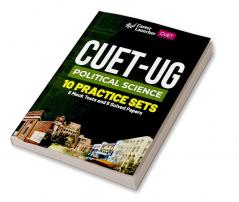 CUET-UG 2023 10 Practice Sets - Political Science - (5 Mock Tests & 5 Solved Papers)