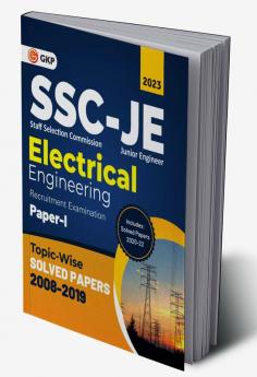 SSC 2023 Junior Engineer Paper I - Electrical Engineering - TopicWise Solved Papers 2008-2019 (Latest paper included 2020 - 2022)