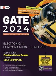 GATE 2024 Electronics & Communication Engineering - 37 Years Topic-wise Previous Solved Papers