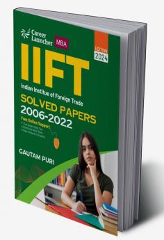 IIFT 2023-24 Solved Papers 2006-2022 by Gautam Puri