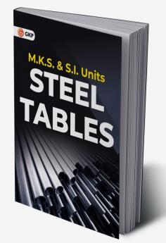 Steel Tables (M.K.S. & S.I. Units)