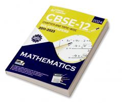 CBSE Class XII 2024 : Chapter and Topic-wise Solved Papers 2011 - 2023 : Mathematics (All Sets - Delhi & All India)