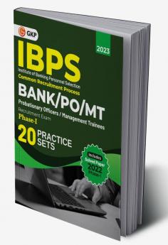 IBPS 2023 : Bank PO / MT Phase I - 20 Practice Sets by GKP