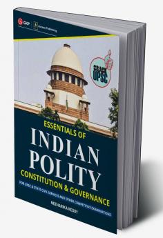 Essentials of Indian Polity : Constitution & Governance by Neeharika Reddy