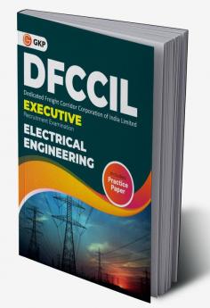 DFCCIL 2023-24 Executive - Electrical Engineering - Guide